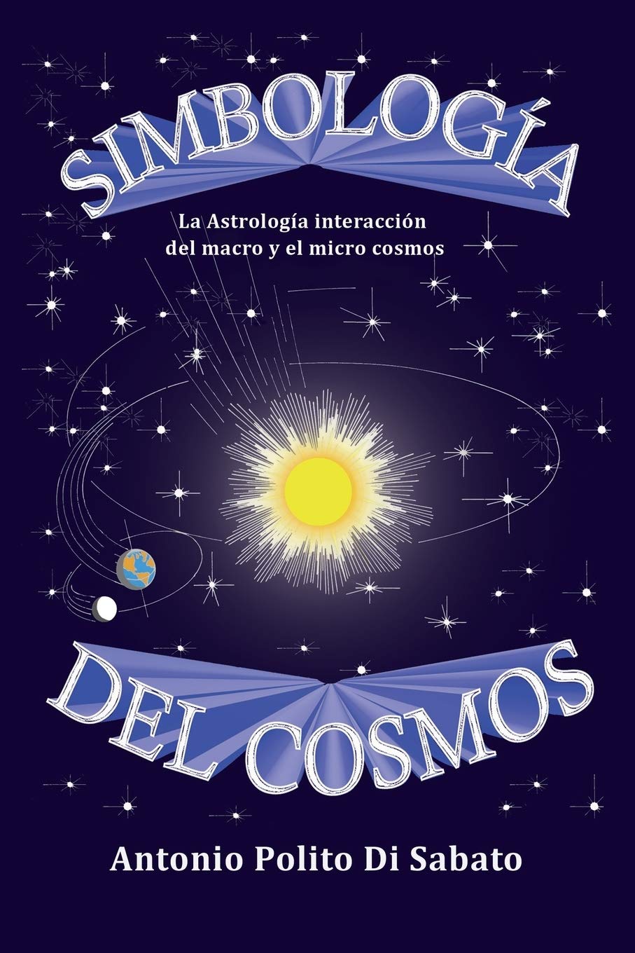 Libro: Simbología del Cosmos: La astrología interacción del macro y el micro cosmos (Spanish Edition)