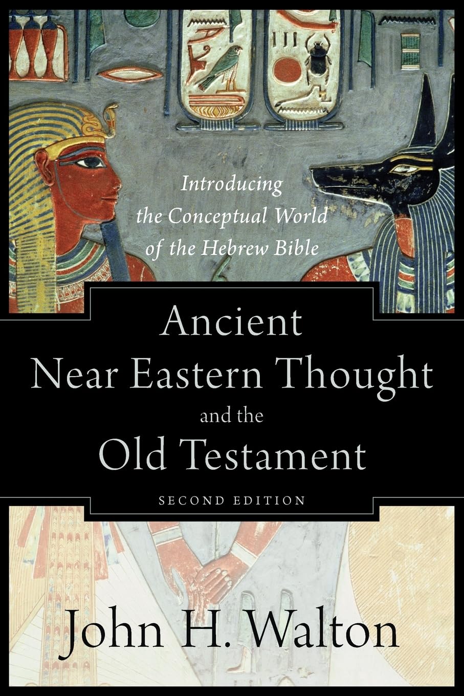 Libro: Ancient Near Eastern Thought and the Old Testament: Introducing the Conceptual World of the Hebrew Bible