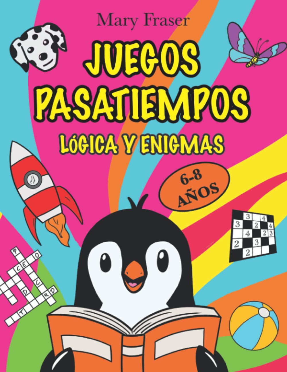Libro: Juegos Pasatiempos Lógica y Enigmas: Para niños 6-8 años. Sopas de letras, laberintos, sudokus, enigmas, lógica y más. Excelente idea de regalo.