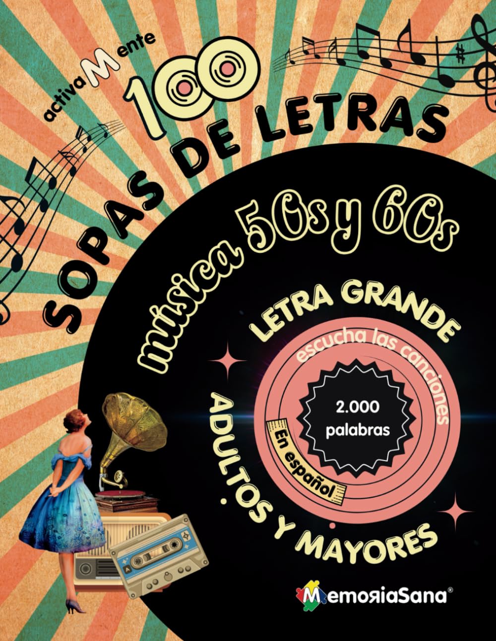 Libro: Activamente. 100 Sopas de Letras para Adultos y Mayores. Explora y Escucha las Canciones Famosas en Español de los 50s y 60s Vol 1.: 2.000 Palabras ... mayores. Nivel Intermedio) (Spanish Edition)