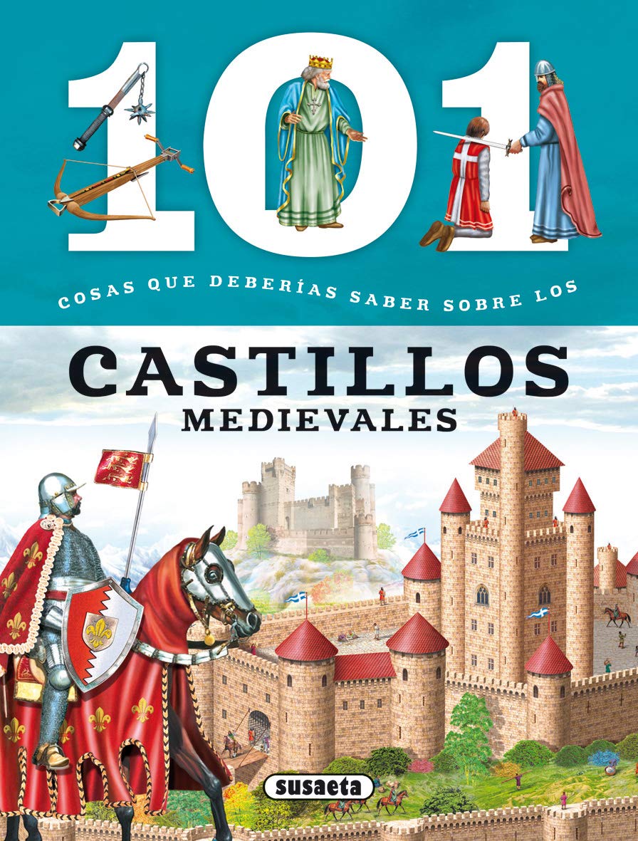 Libro: Los castillos medievales (101 cosas que deberías saber sobre)
