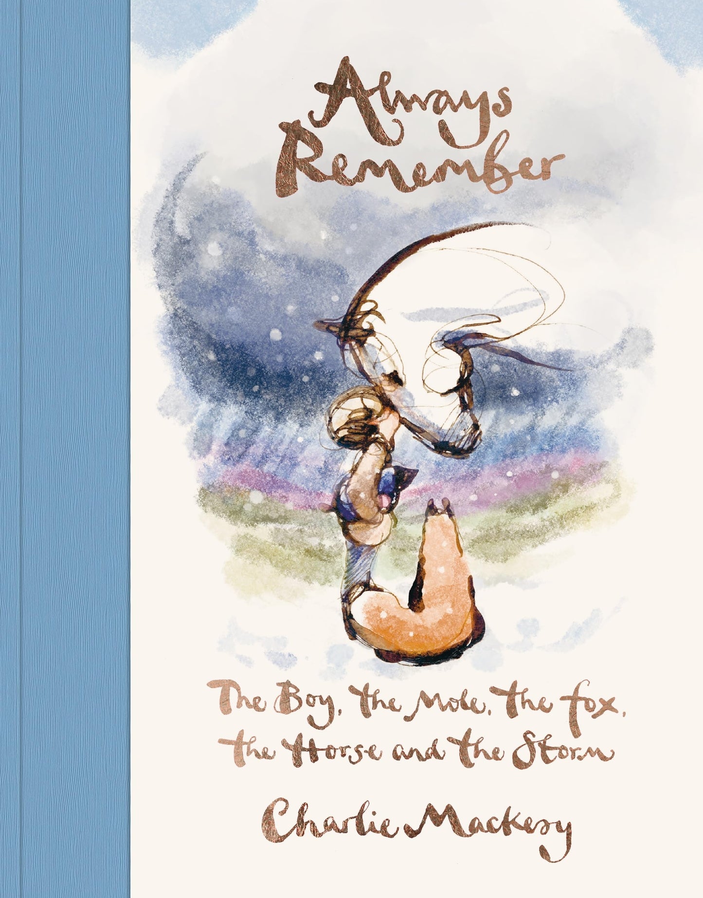 Libro: Always Remember: The Boy, the Mole, the Fox, the Horse and the Storm, New from Charlie Mackesy