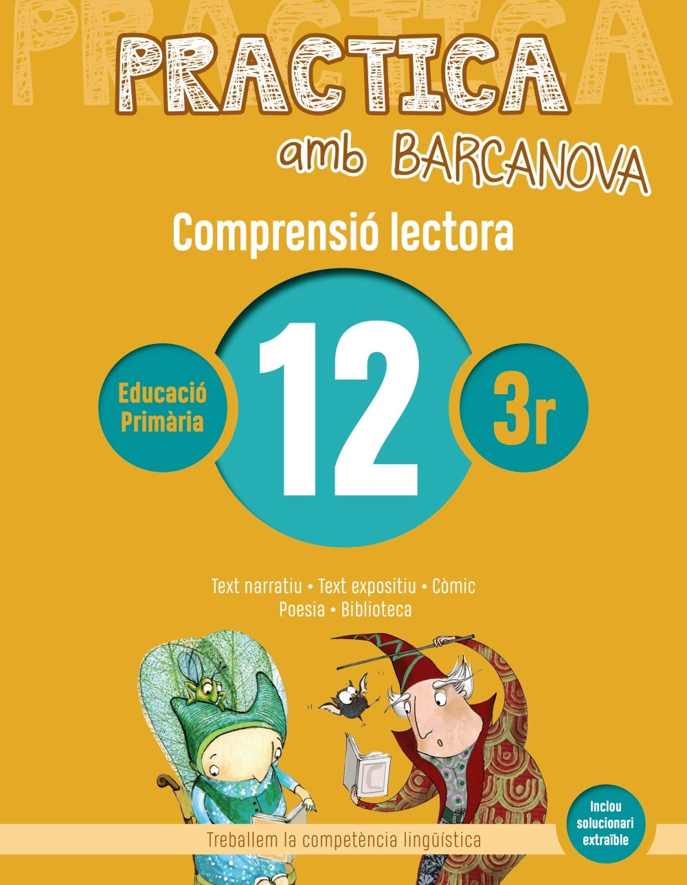 Libro: Practica amb Barcanova 12. Comprensió lectora: Text narratiu. Text expositiu. Còmic. Poesia. Biblioteca