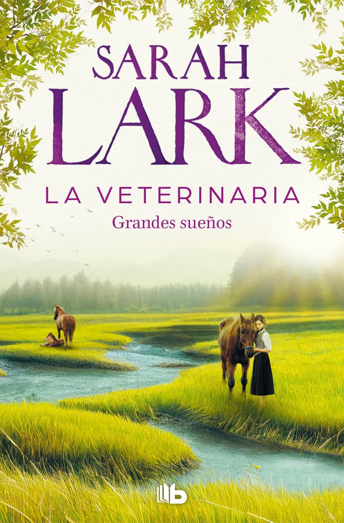 Libro: La veterinaria. Grandes sueños (La veterinaria 1) (Ficción)
