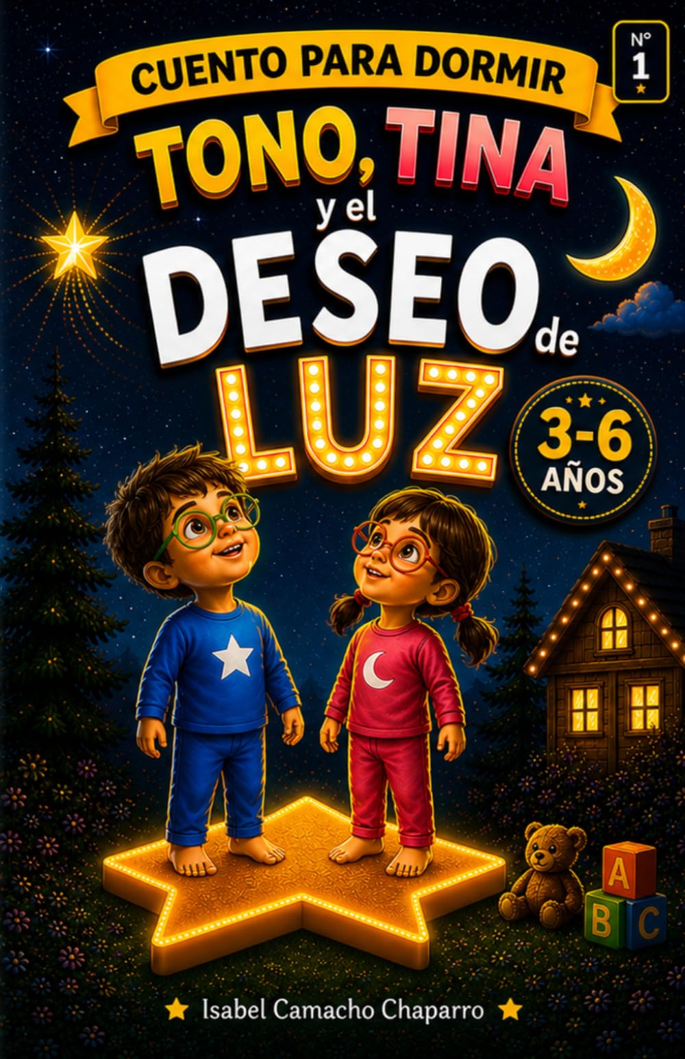 Libro: TONO, TINA y el Deseo de Luz: Una historia mágica para aprender que los sueños pueden iluminar la noche (Las aventuras de Tono y Tina) (Spanish Edition)