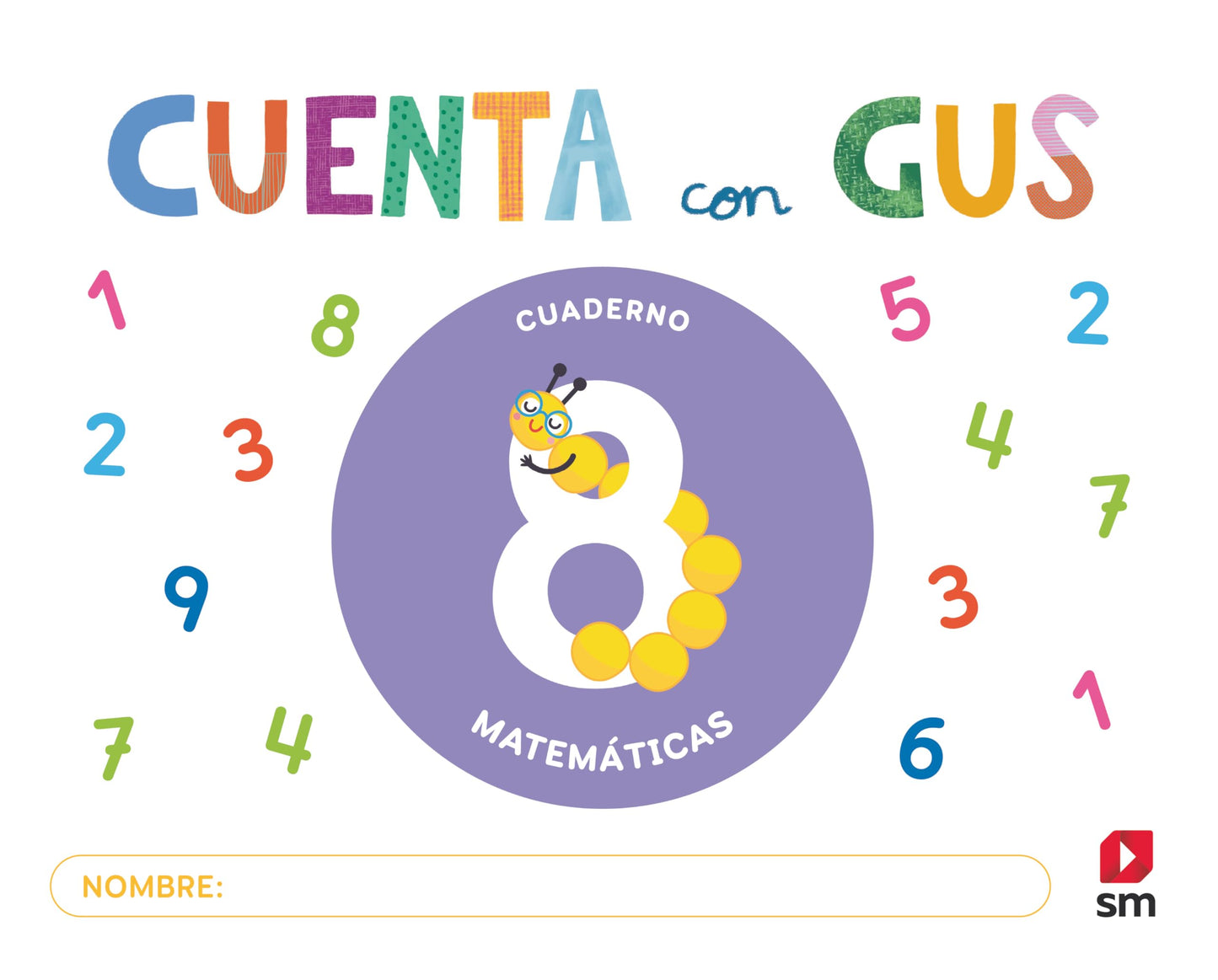 Libro: Cuaderno de Matemáticas 8. Cuenta con Gus
