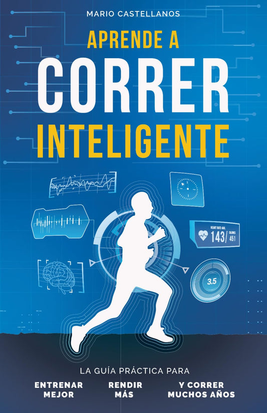 Aprende a correr inteligente