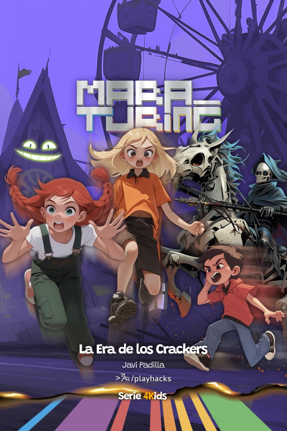 Libro: La Era de los Crackers: Mara Turing #2 (Serie 4Kids) (Spanish Edition)