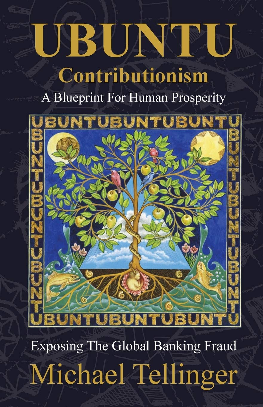 Libro: UBUNTU Contributionism - A Blueprint For Human Prosperity: Exposing the global banking fraud