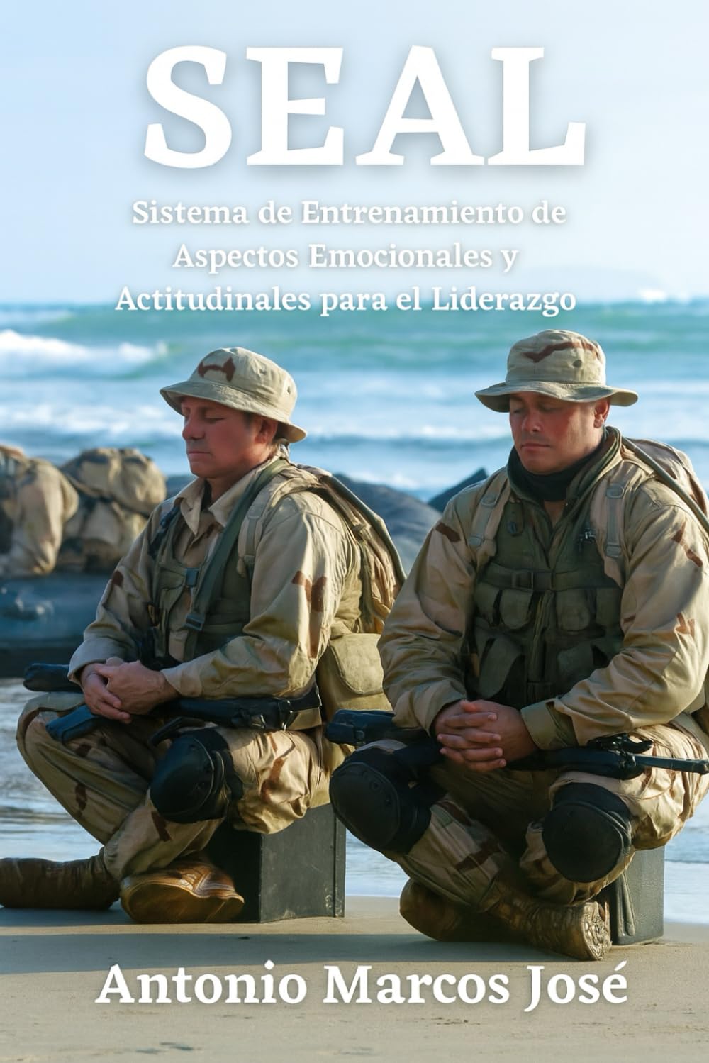 Libro: SEAL: Sistema de Entrenamiento de Aspectos emocionales y Actitudinales para el Liderazgo