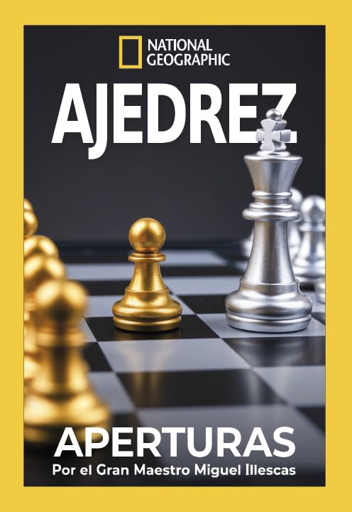 Edición especial Ajedrez | Aperturas: Por el gran maestro Miguel Illescas (Revistas)