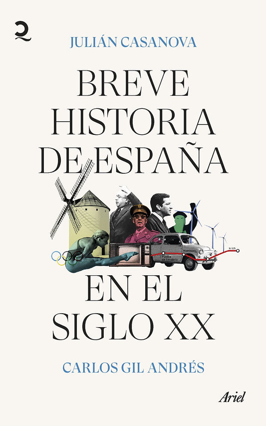 Breve historia de España en el siglo XX (Quintaesencia)