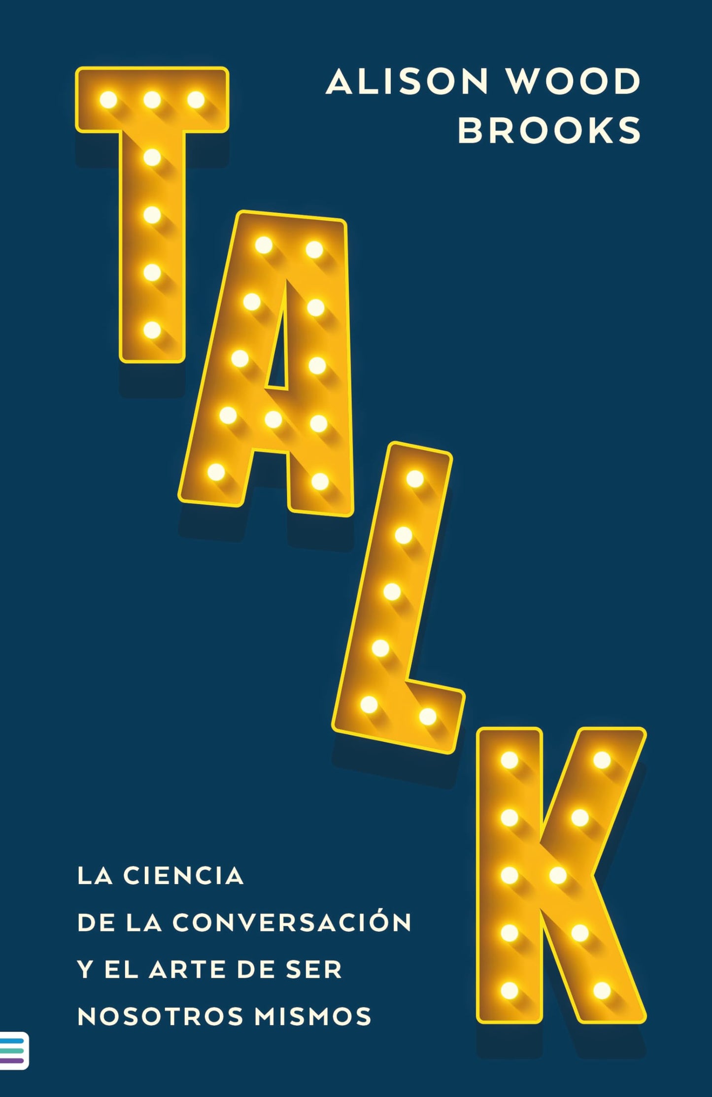 Libro: Talk: La ciencia de la conversación (Tendencias)