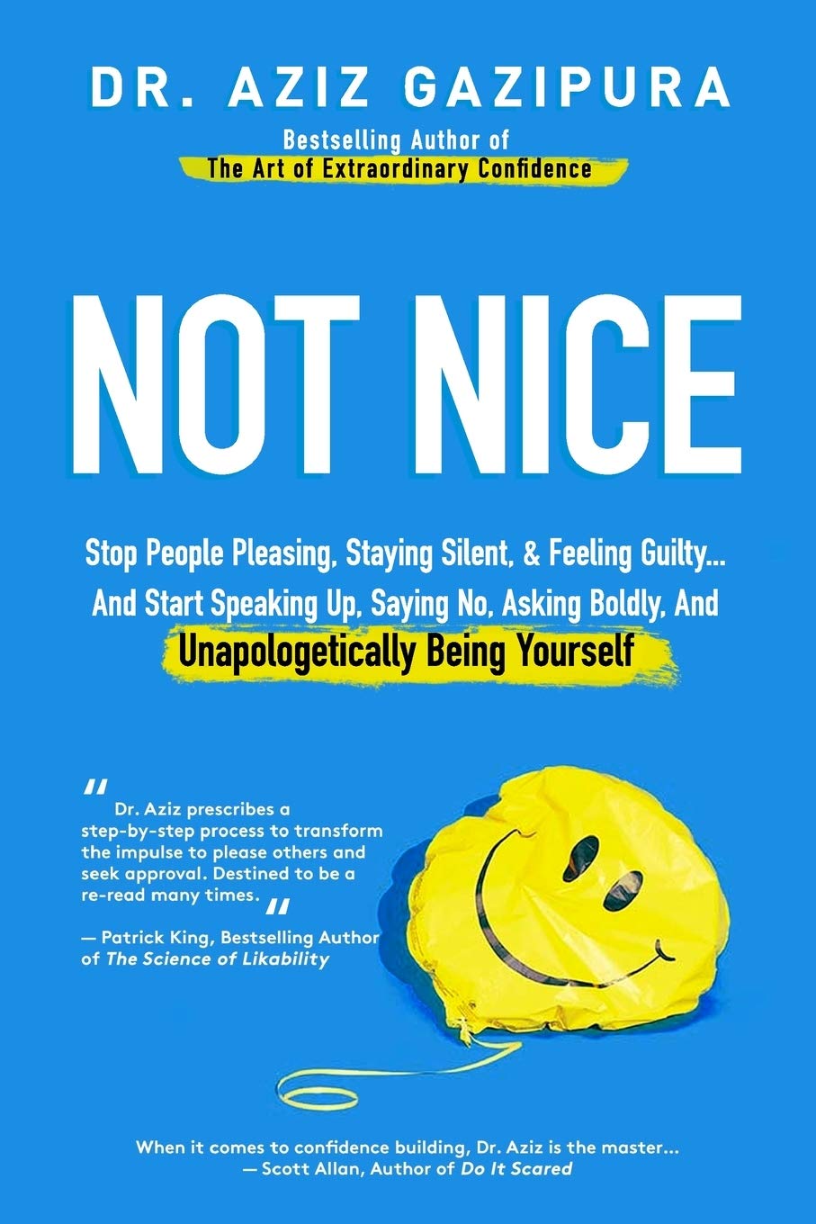 Libro: Not Nice: Stop People Pleasing, Staying Silent, & Feeling Guilty... And Start Speaking Up, Saying No, Asking Boldly, And Unapologetically Being Yourself