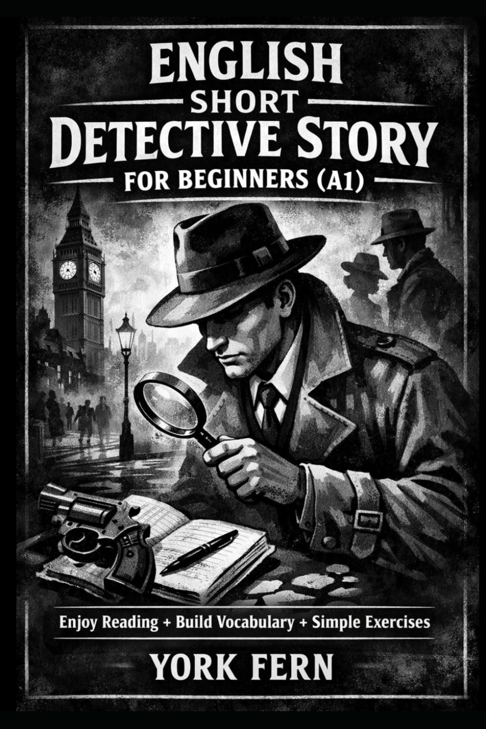 Libro: English Short Detective Story for Beginners (A1): Enjoy Reading + Build Vocabulary + Simple Exercises (Learn English)
