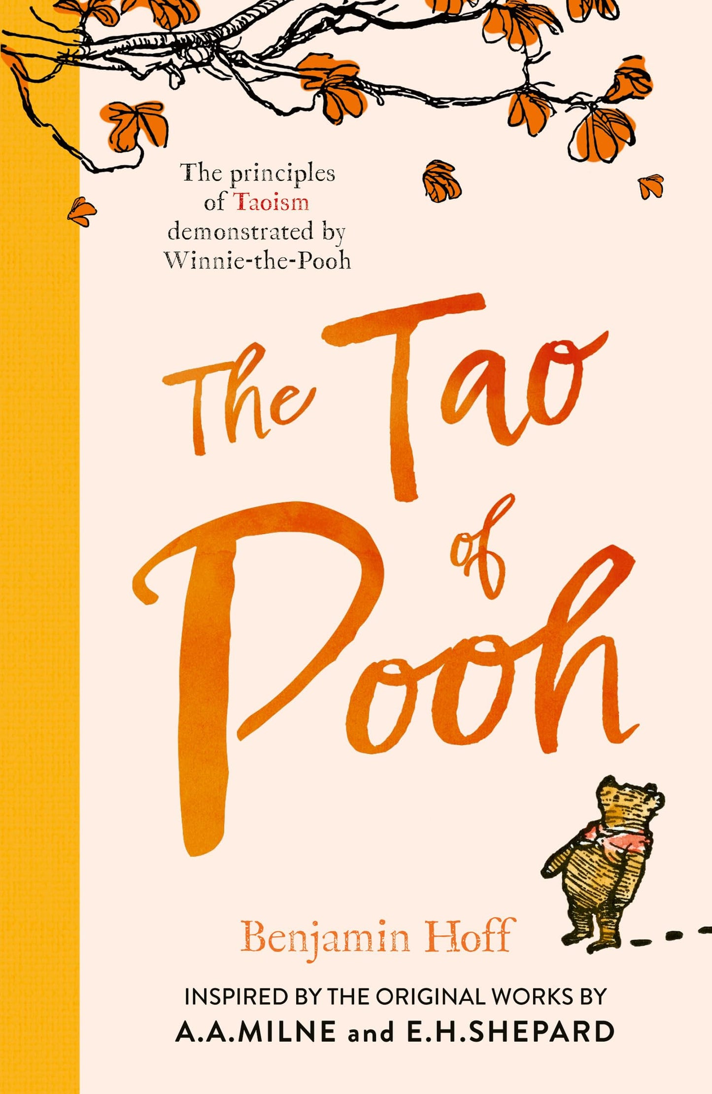 Libro: The Tao of Pooh: Celebrating 40 years of the adult self-help bestseller guide inspired by the classic children’s series: The self-help guide inspired ... the perfect gift for fans of Winnie-the-Pooh