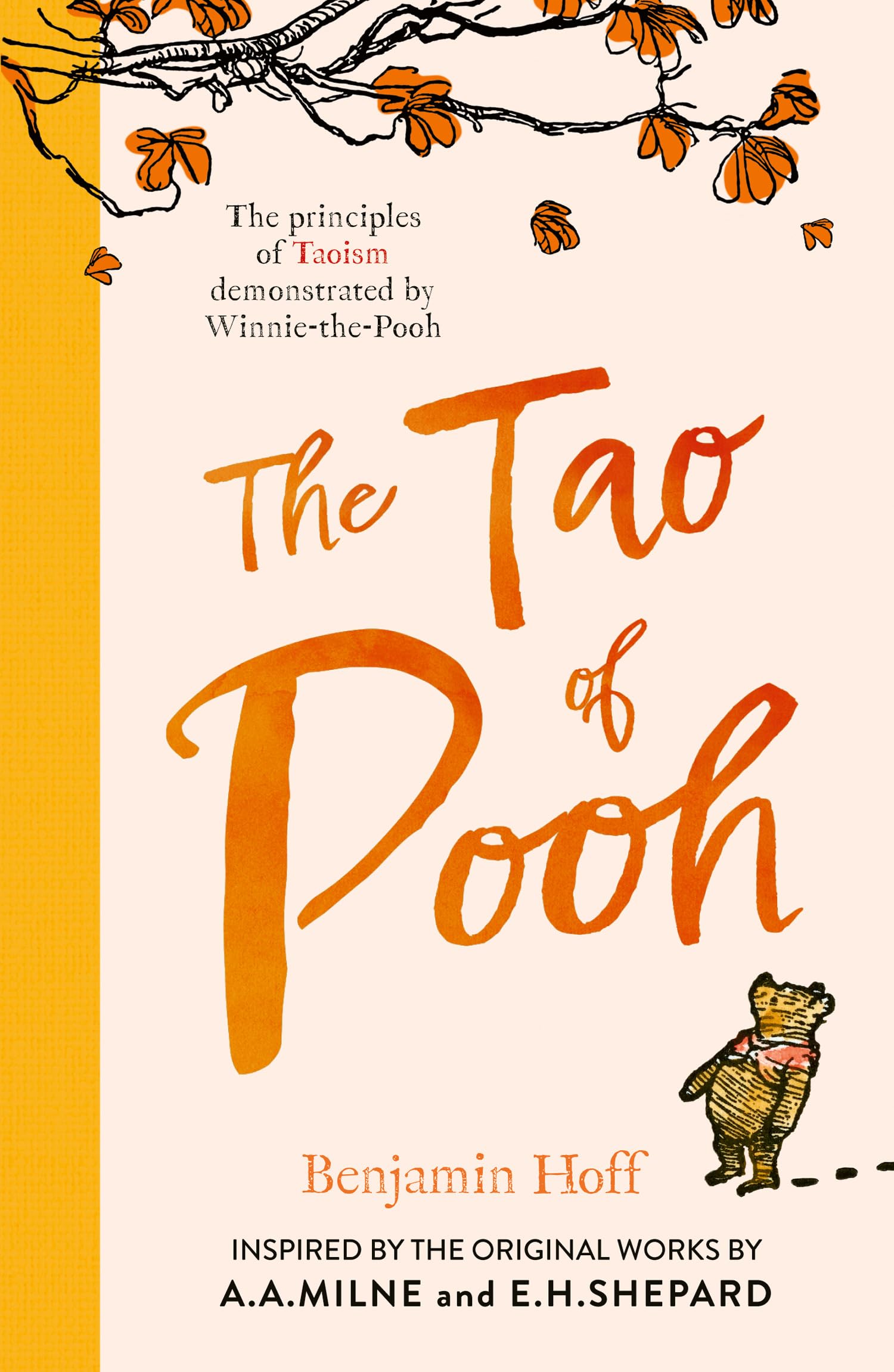 Libro: The Tao of Pooh: Celebrating 40 years of the adult self-help bestseller guide inspired by the classic children’s series: The self-help guide inspired ... the perfect gift for fans of Winnie-the-Pooh