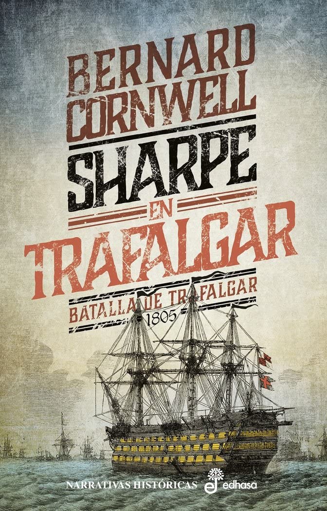 Libro: Sharpe en Trafalgar: Batalla de Trafalgar, 1805