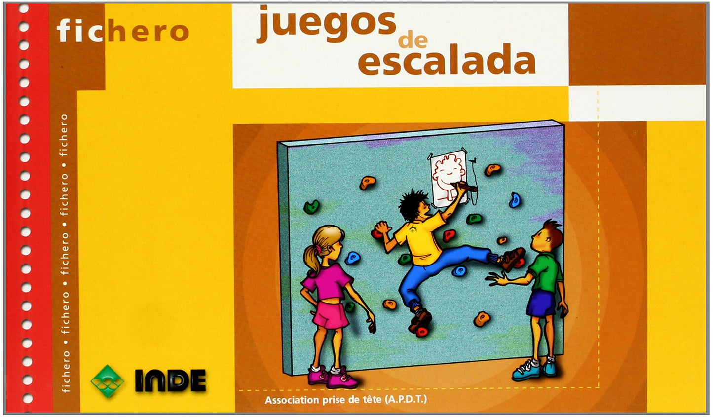 Libro: Juegos de escalada: 457 (Ficheros de juegos y actividades)
