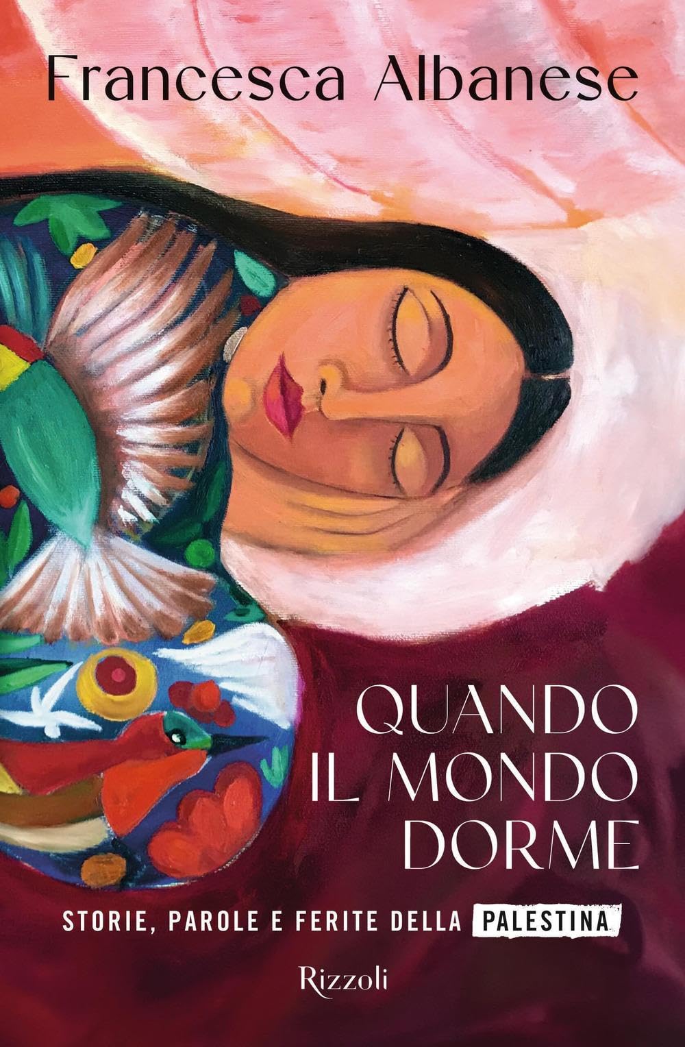Libro: Quando il mondo dorme. Storie, parole e ferite della Palestina (Varia)