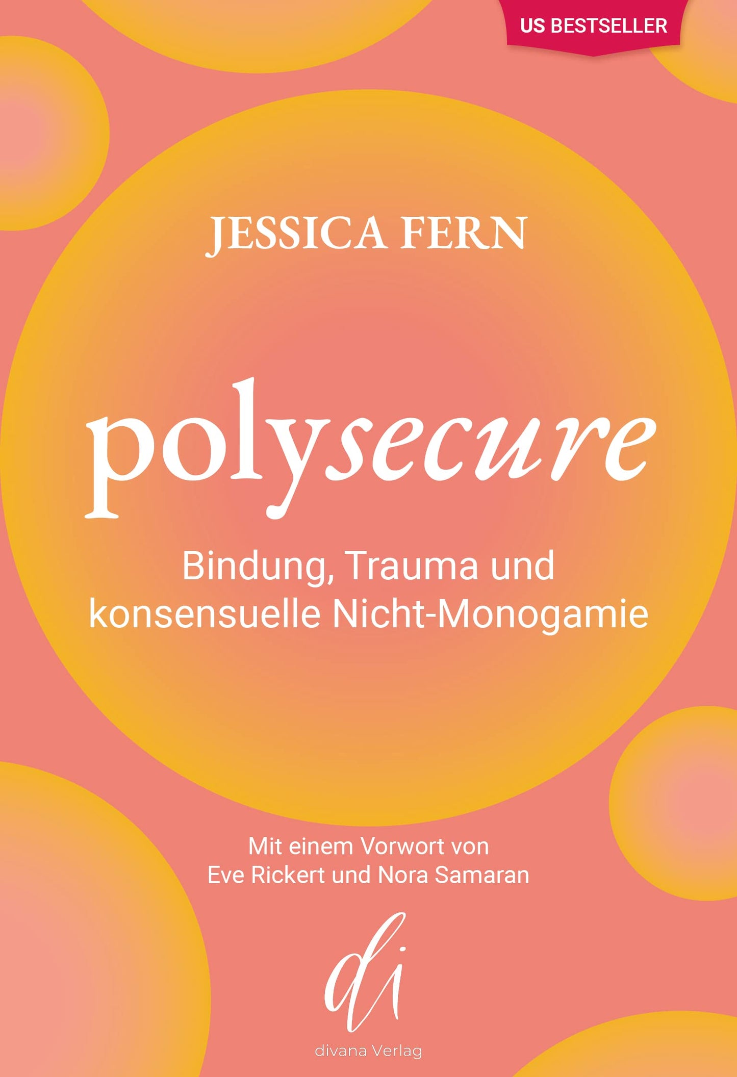 Libro: Polysecure: Bindung, Trauma und konsensuelle Nicht-Monogamie