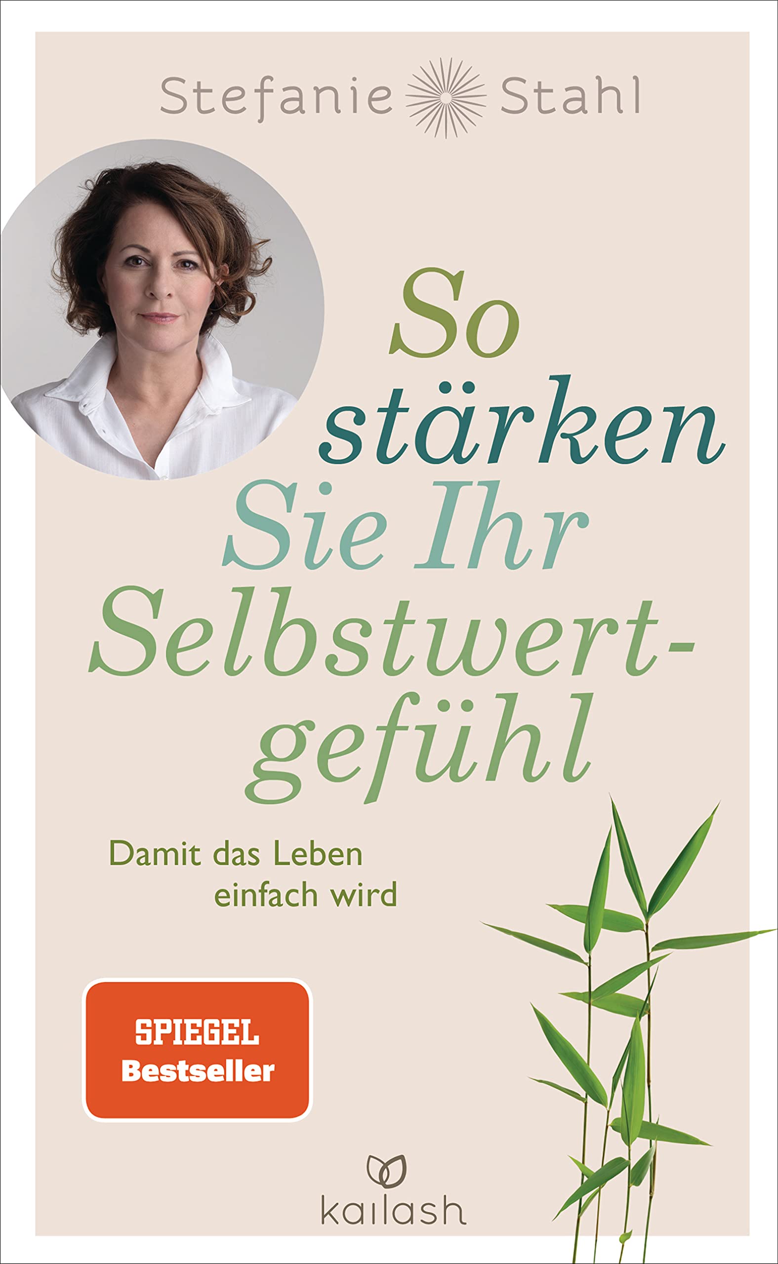 Libro: So stärken Sie Ihr Selbstwertgefühl: Damit das Leben einfach wird