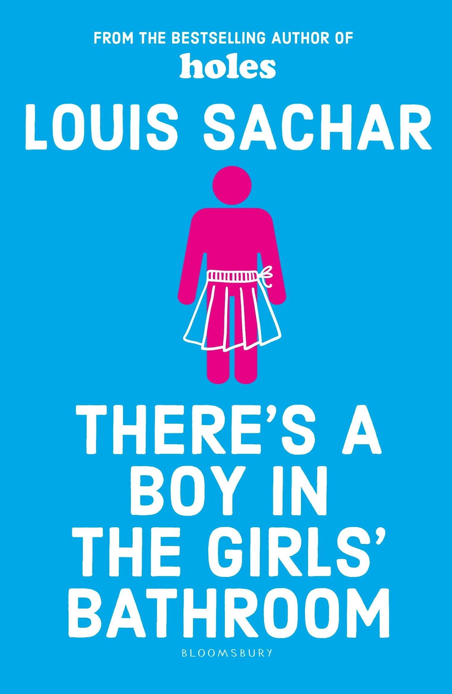 Libro: There's a Boy in the Girls' Bathroom: Rejacketed