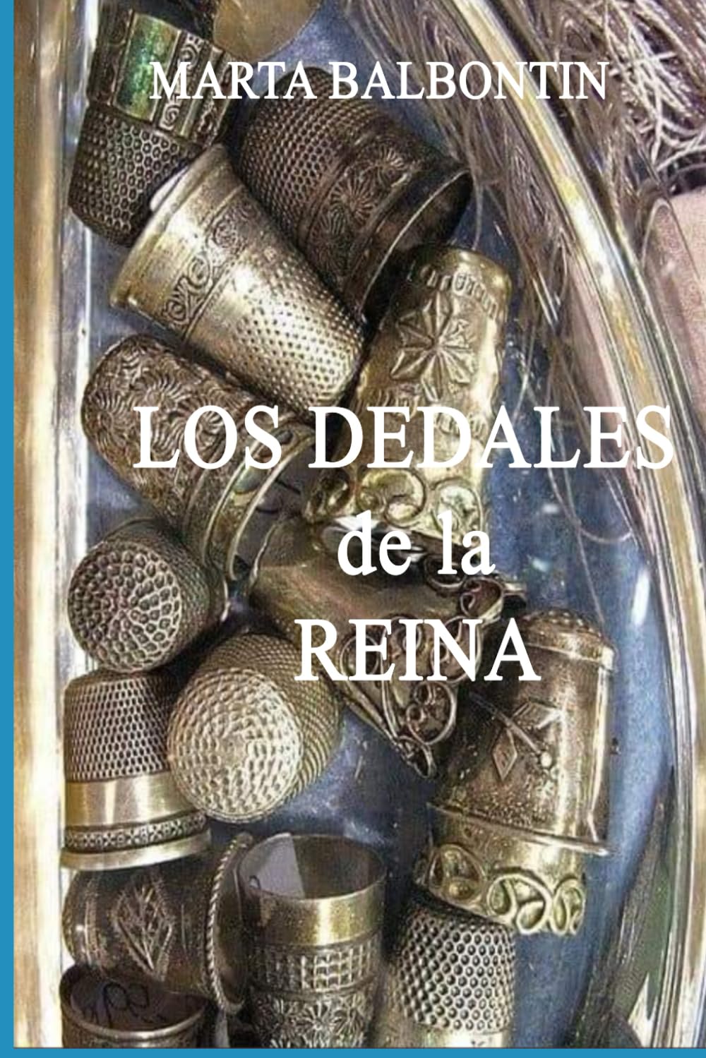 Libro: Los dedales de la Reina