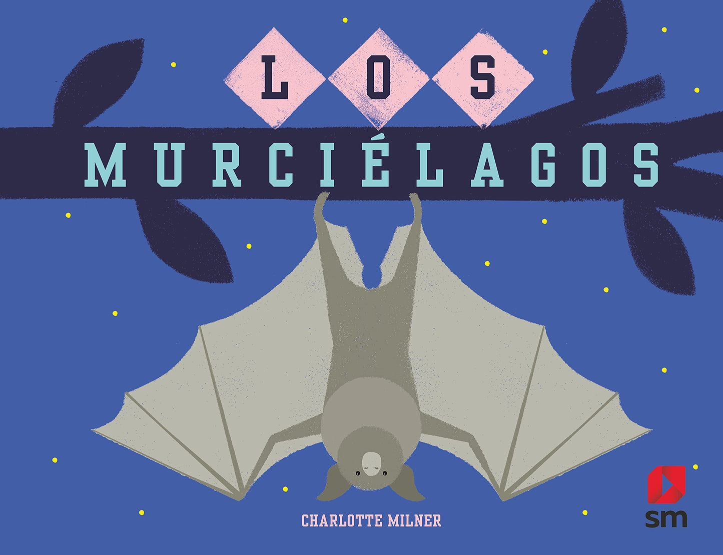 Libro: Los murciélagos (Naturaleza somos todos)