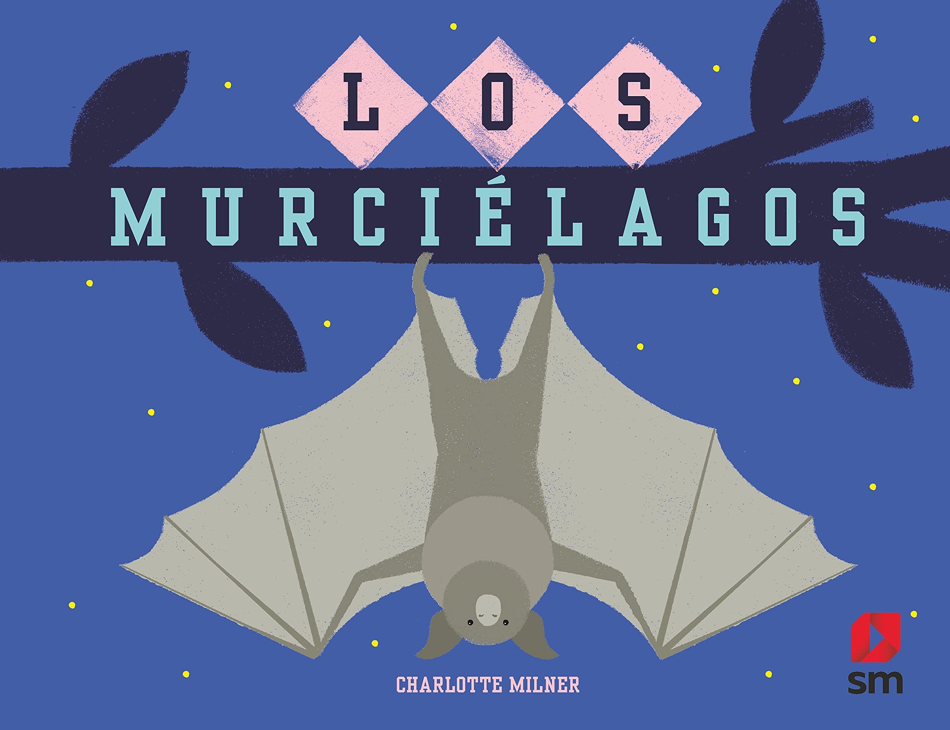 Libro: Los murciélagos (Naturaleza somos todos)