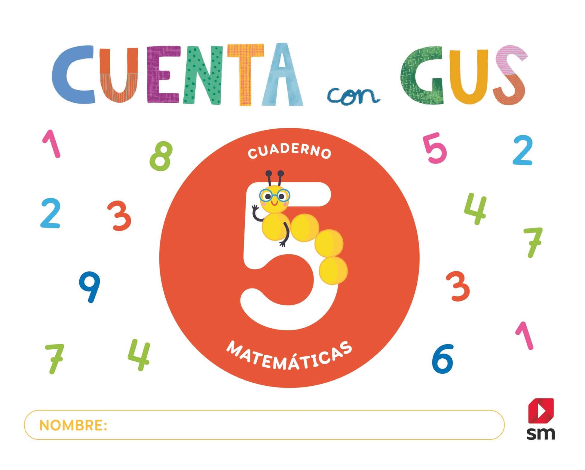 Libro: Cuaderno de Matemáticas 5. Cuenta con Gus
