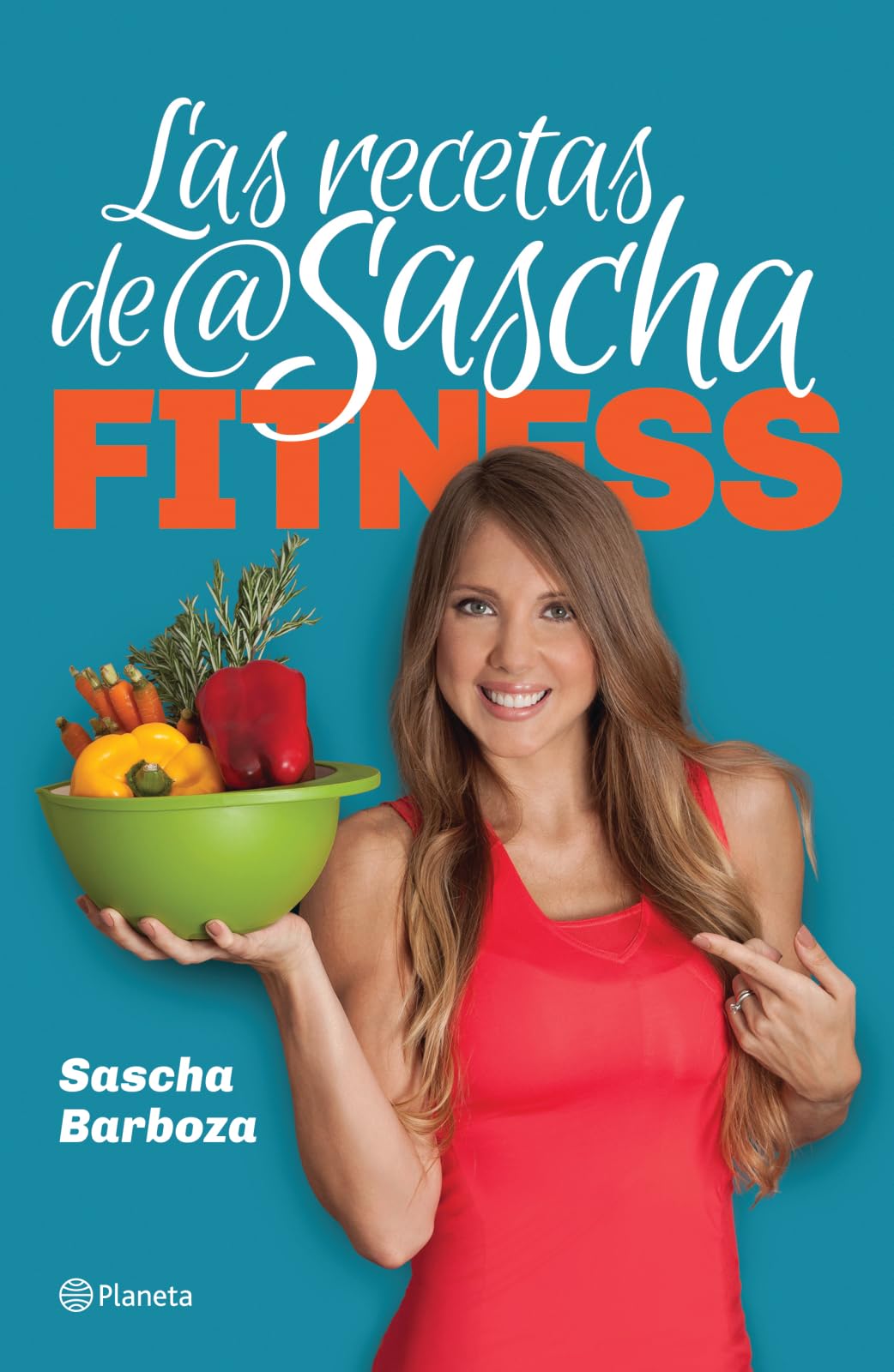 Libro: Las Recetas De @Sascha Fitness.