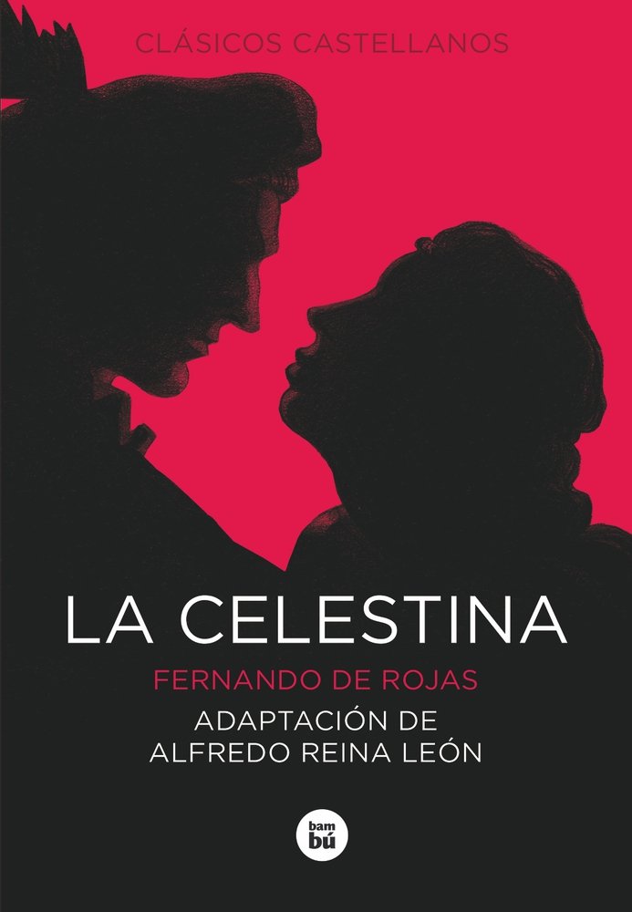 Libro: La Celestina RÚSTICA (Clásicos castellanos)