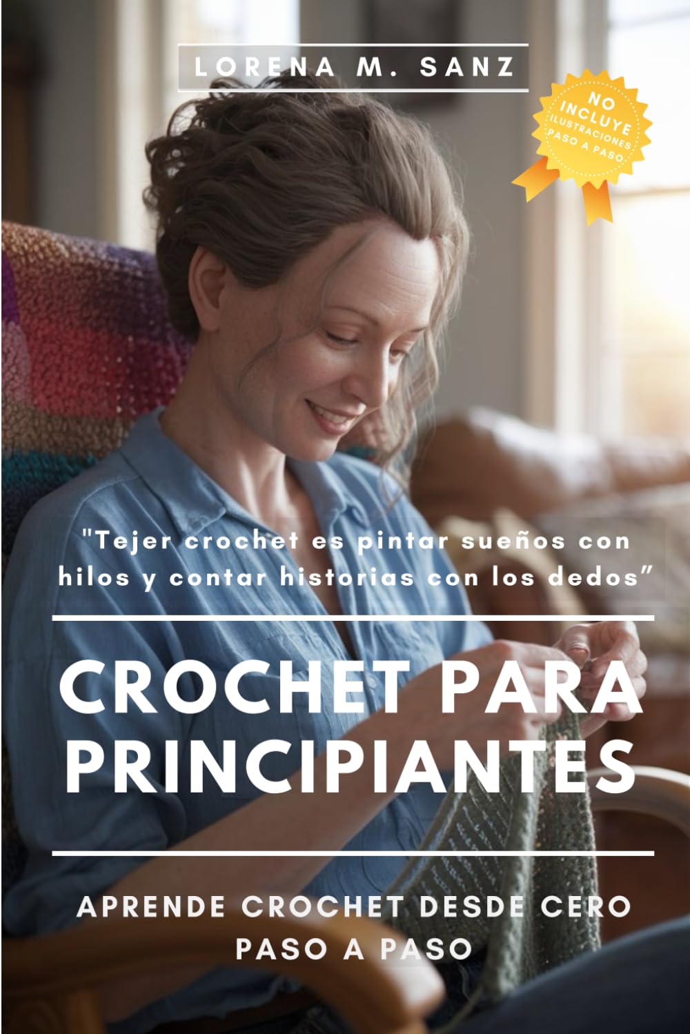 Libro: Crochet Para Principiantes: Aprende crochet desde cero paso a paso (Spanish Edition)
