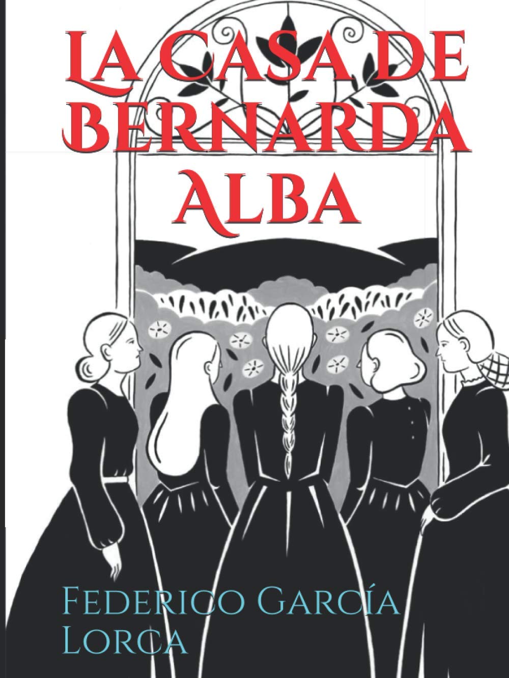 Libro: La Casa de Bernarda Alba (Lorca)