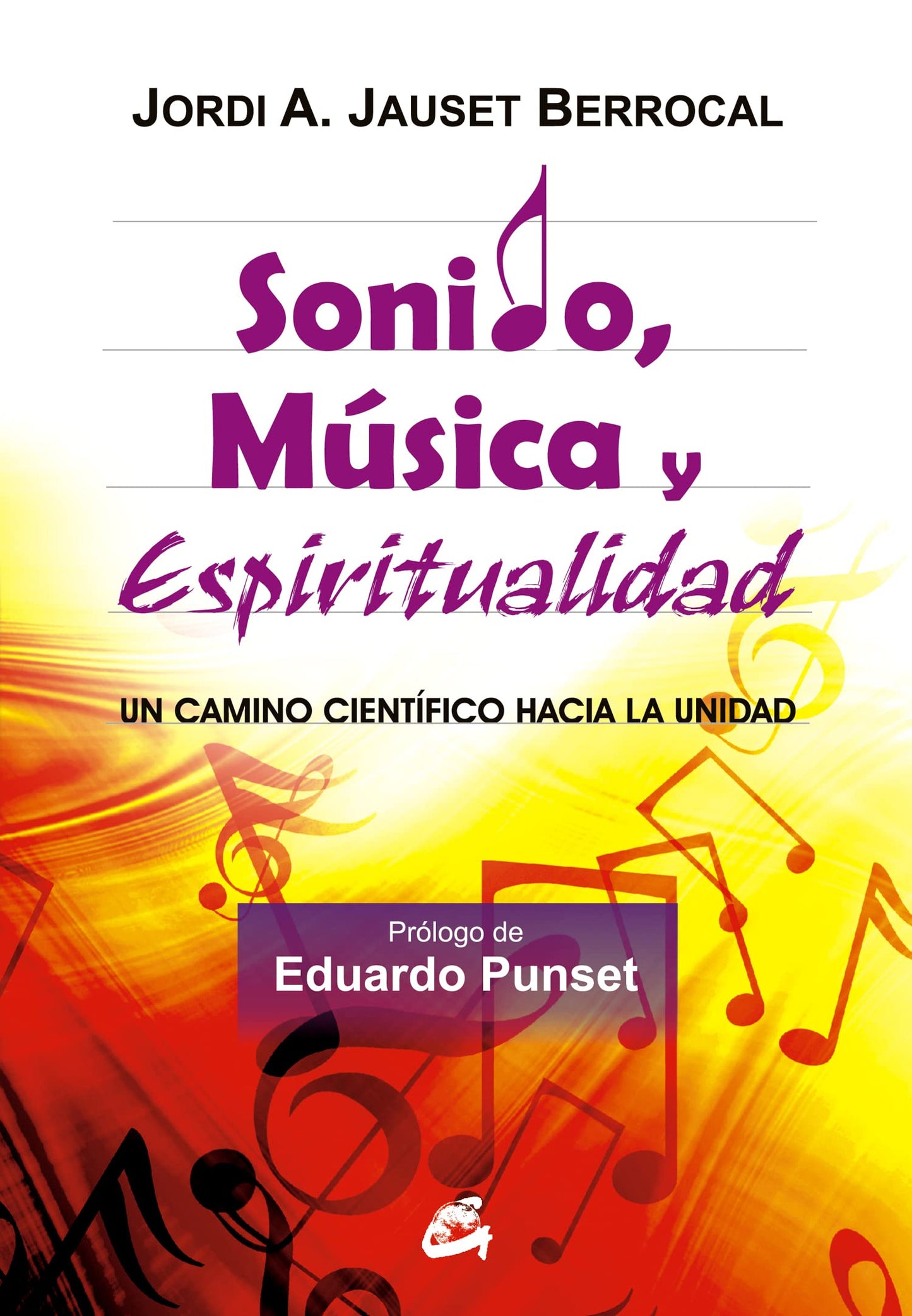 Sonido, música y espiritualidad: Un camino científico hacia la unidad