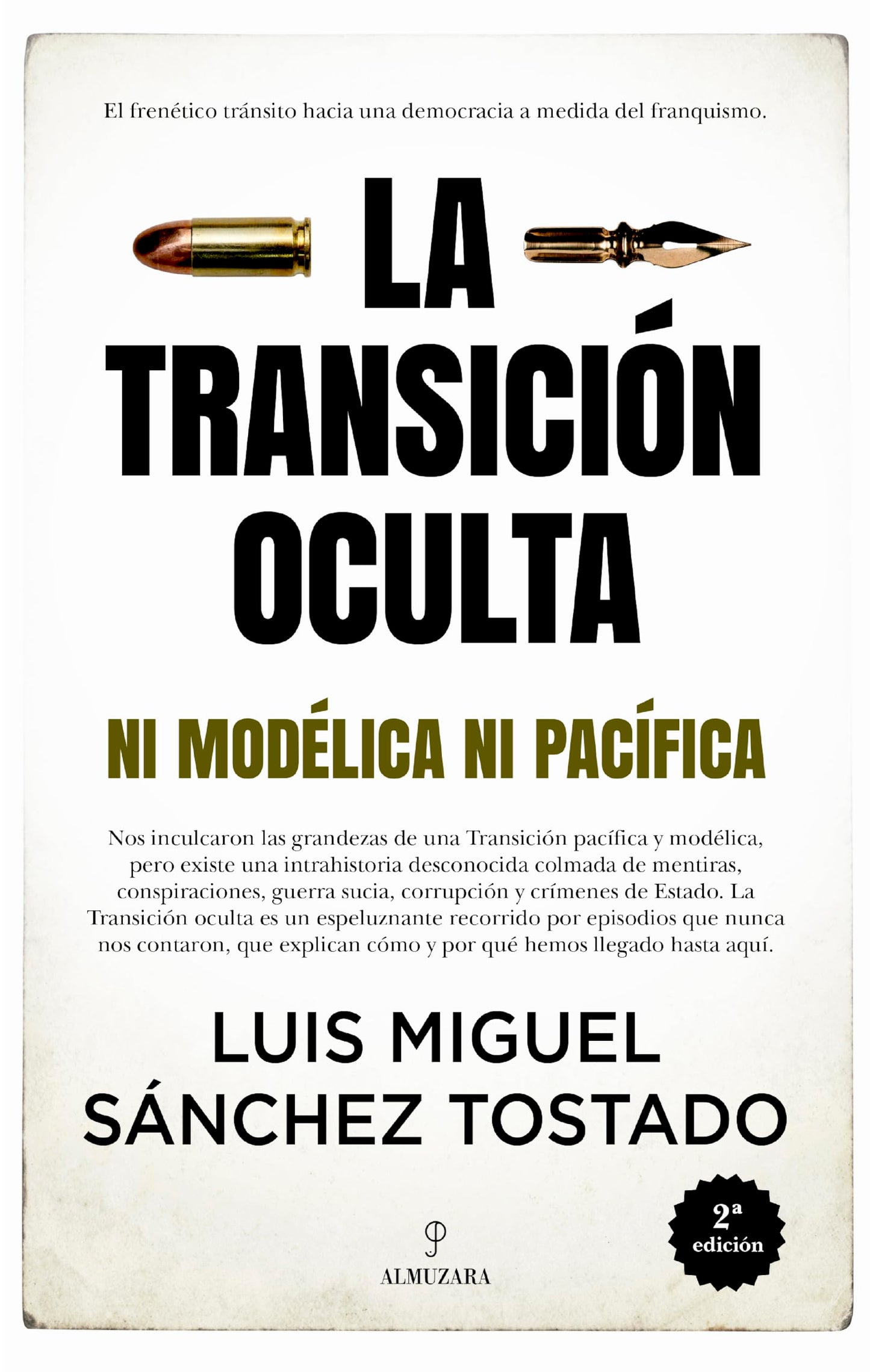 Libro: La Transición oculta: Ni modélica ni pacífica