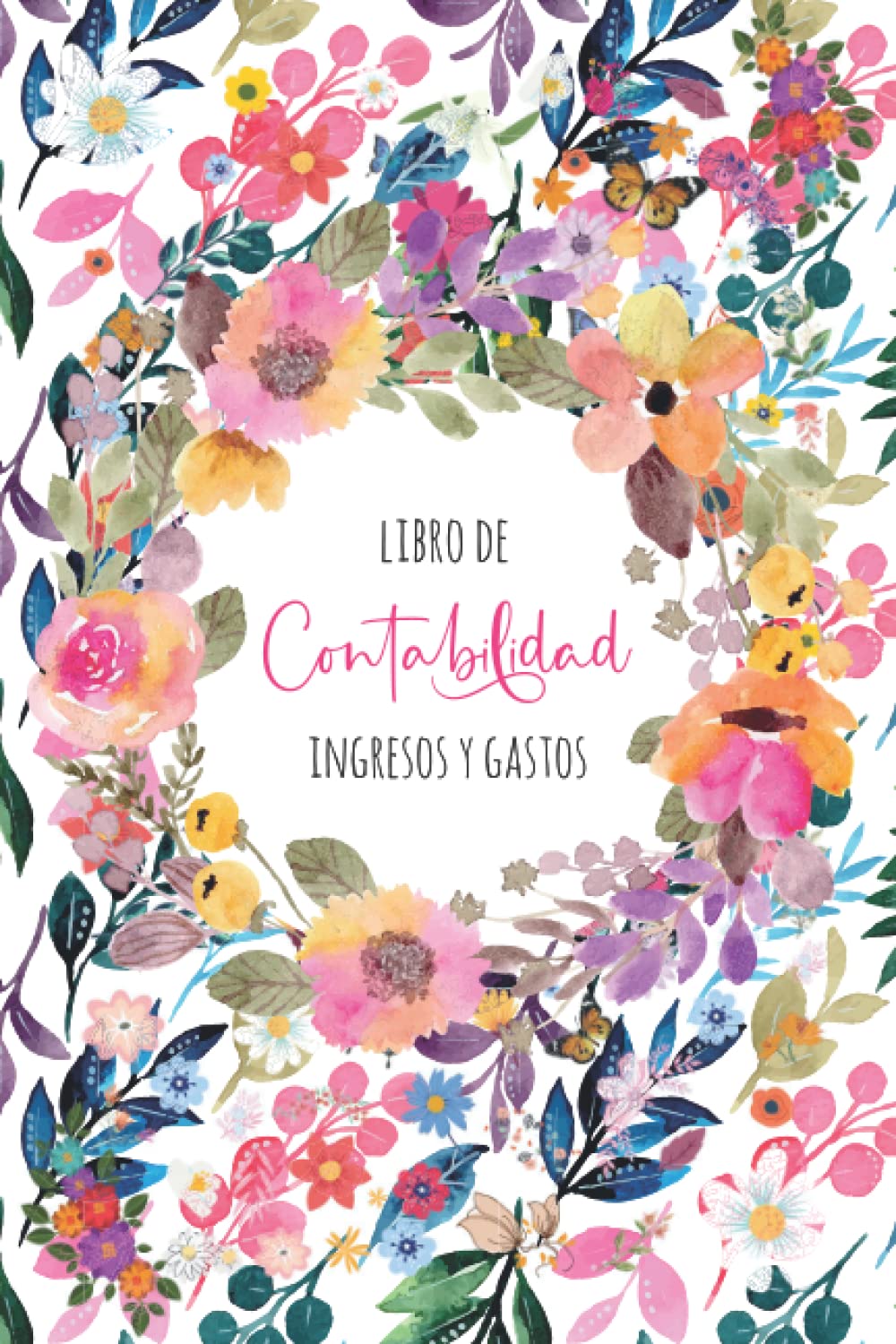 Libro de Contabilidad - ingresos y Gastos: Libro de ingresos y gastos para comerciantes individuales y pequeñas empresas - para autónomos - 120 Páginas - A5
