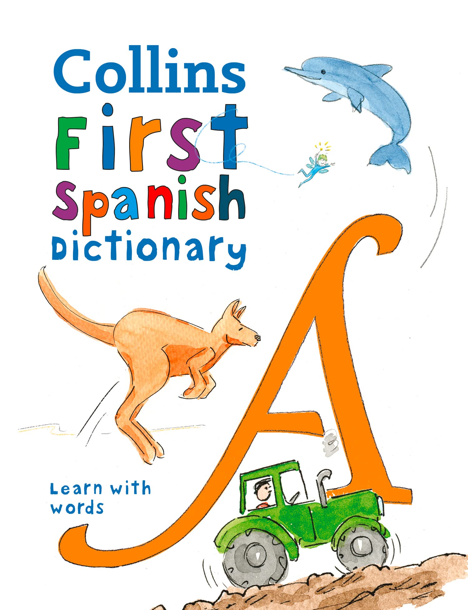 Libro: First Spanish Dictionary: 500 first words for ages 5+ (Collins First Dictionaries)