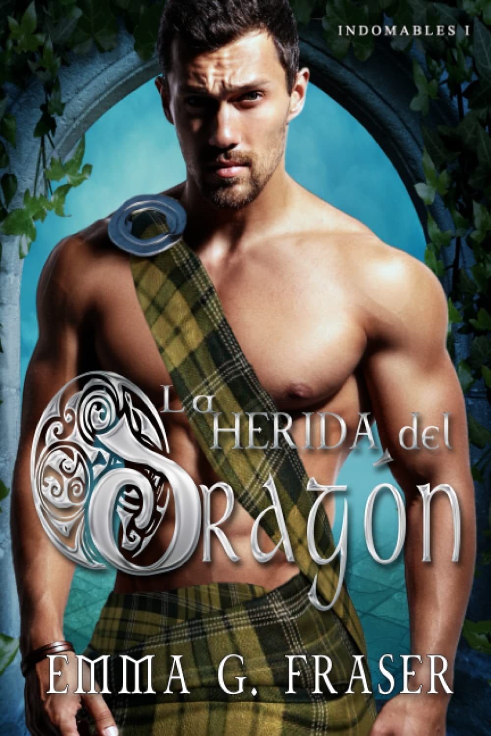 Libro: La herida del Dragón (Indomables) (Spanish Edition)