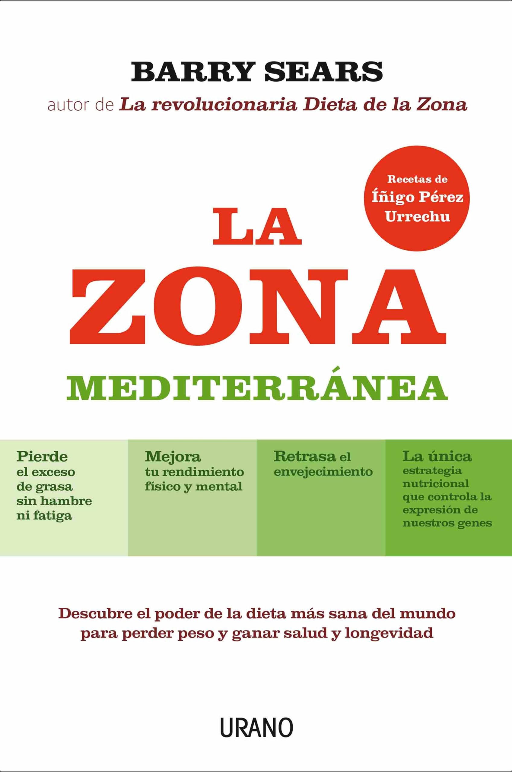 Libro: La Zona Mediterránea: Descubre el poder de la dieta más sana del mundo para perder peso y ganar longevidad (Spanish Edition)