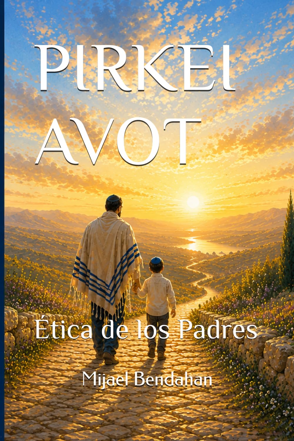 Libro: PIRKEI AVOT: Ética de los Padres (Spanish Edition)