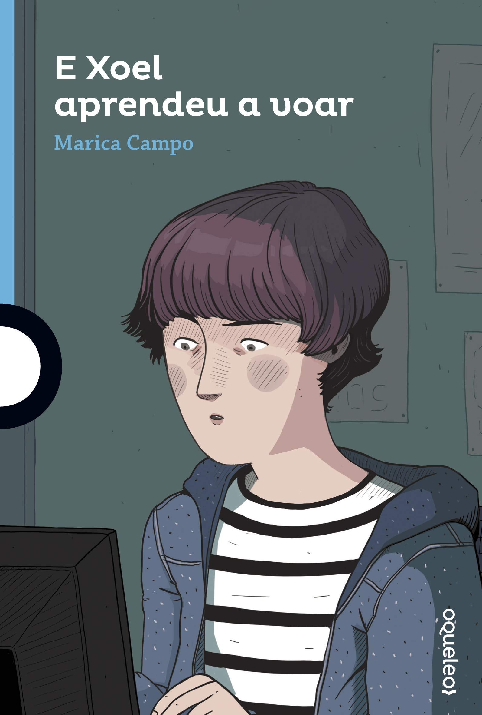 Libro: E Xoel aprendeu a voar (AZUL (+12 A?OS))