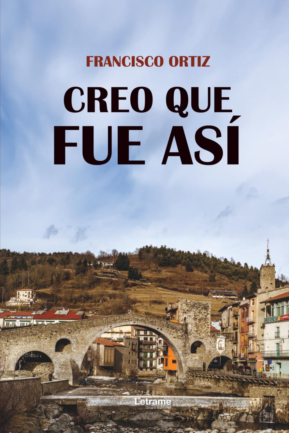 Libro: Creo que fue así: 1 (No ficción)