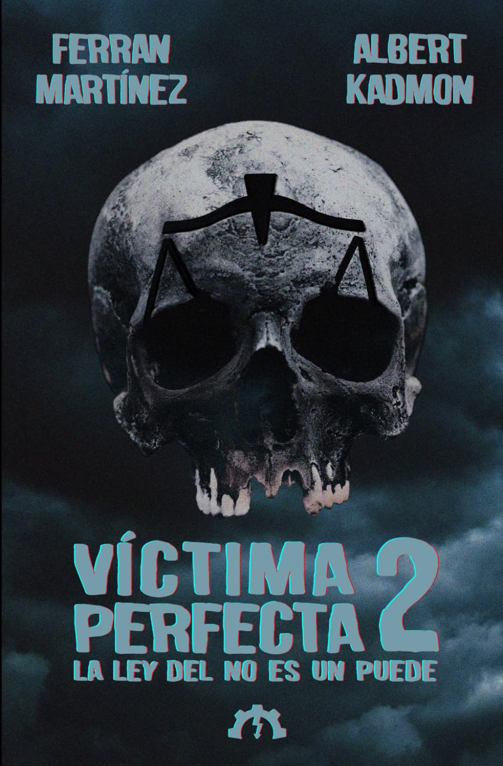 Libro: Víctima perfecta 2: la Ley del No es un Puede