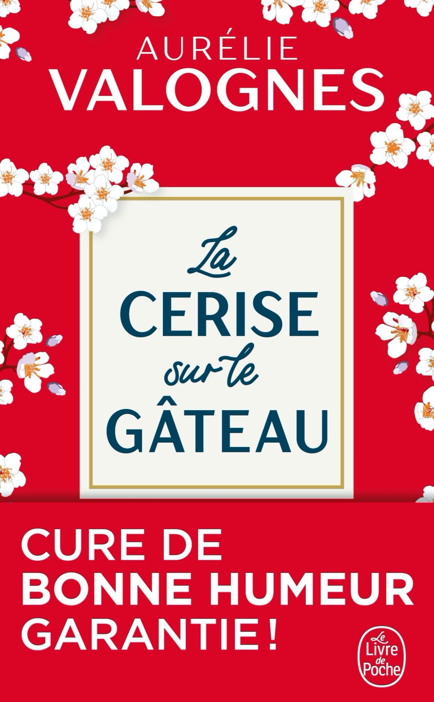 Libro: La Cerise sur le gâteau