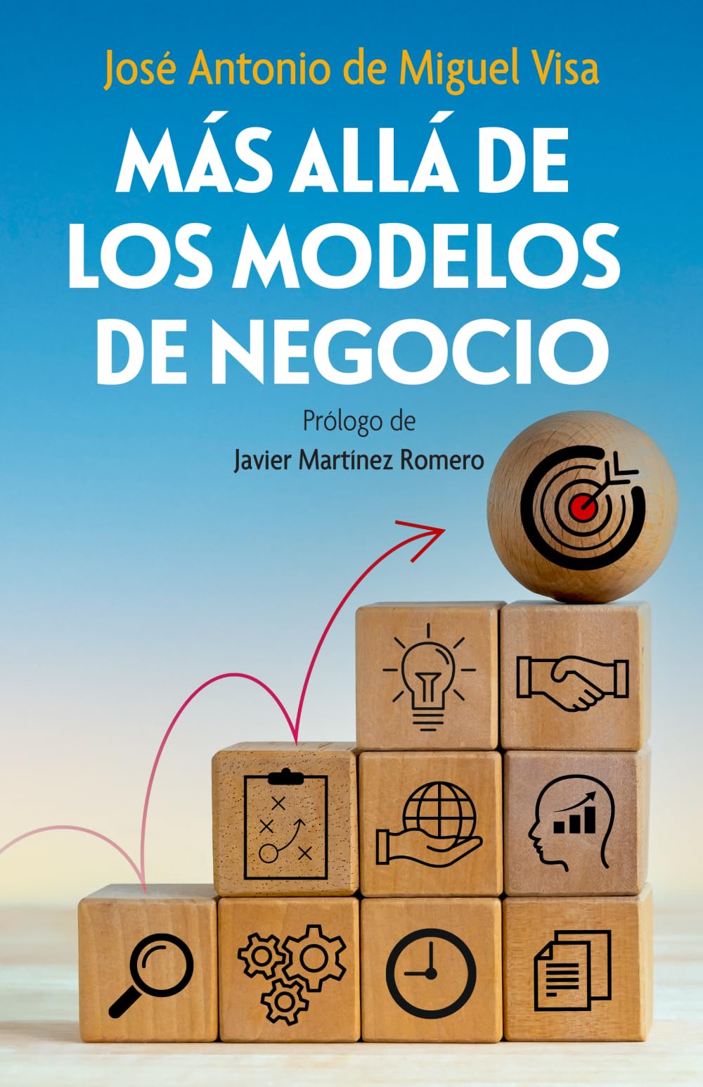 Libro: MÁS ALLÁ DE LOS MODELOS DE NEGOCIO: Reflexiones sobre estrategia, valor y poder en la empresa (Spanish Edition)