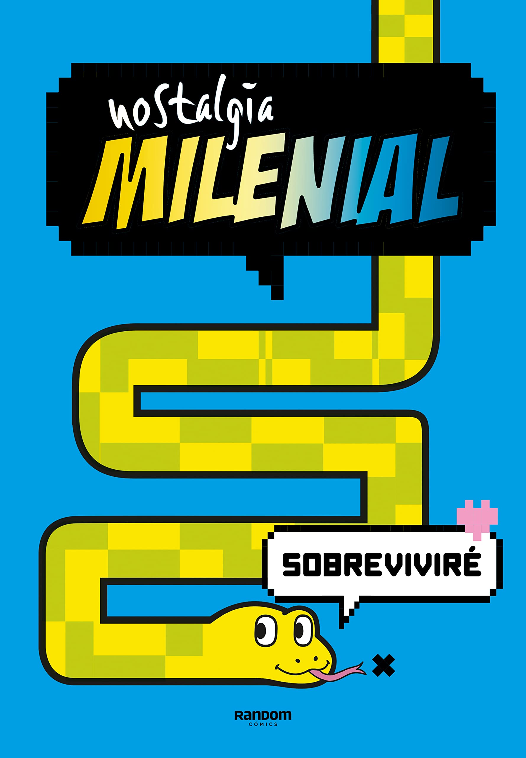 Libro: Nostalgia Milenial - Sobreviviré