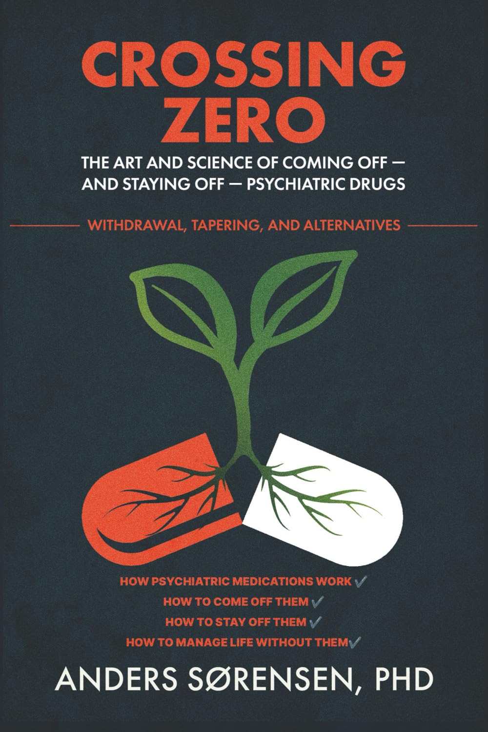 Libro: Crossing Zero: The Art and Science of Coming Off — and Staying off — Psychiatric Drugs