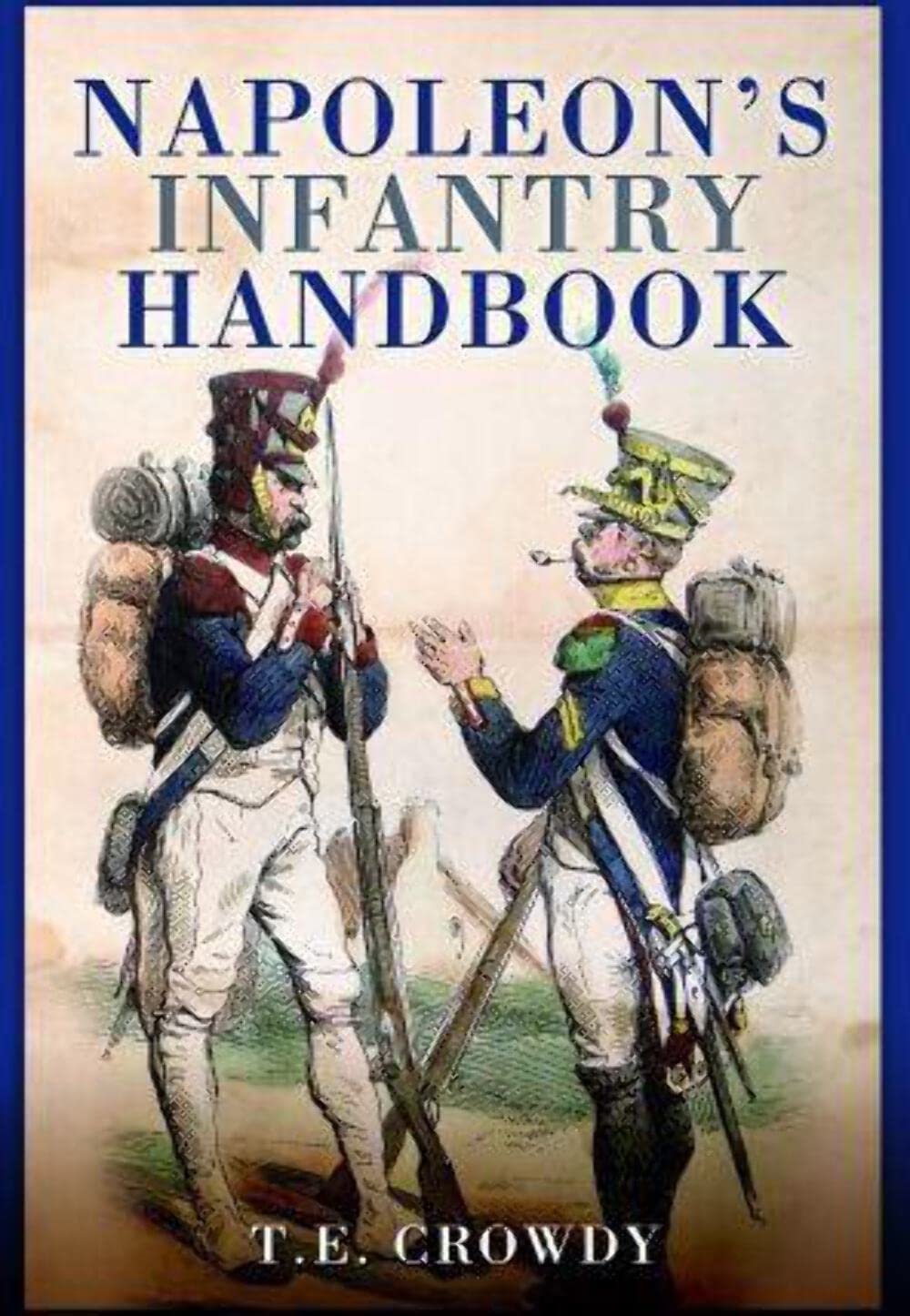 Libro: Napoleon's Infantry Handbook